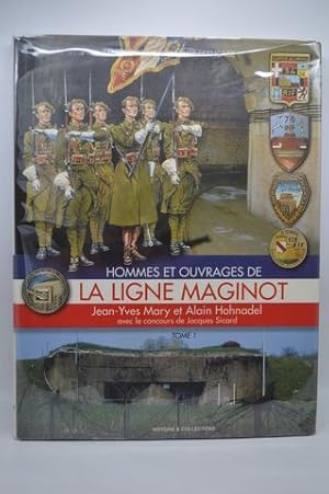 Image du vendeur pour Hommes Et Ouvrages De La Ligne Maginot mis en vente par Lavendier Books
