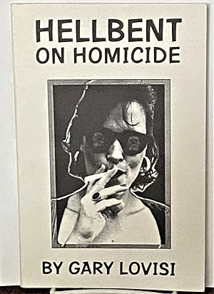 Hellbent on Homicide