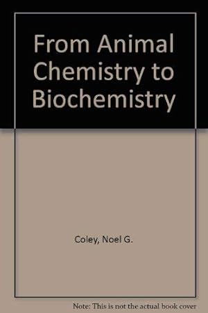 Seller image for From Animal Chemistry to Biochemistry for sale by WeBuyBooks