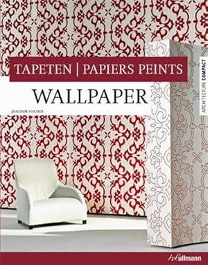 Bild des Verkufers fr Design Wallpaper (Architecture Compact): Edition franais-anglais-allemand zum Verkauf von WeBuyBooks