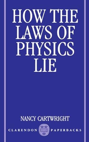 Immagine del venditore per How the Laws of Physics Lie venduto da GreatBookPricesUK