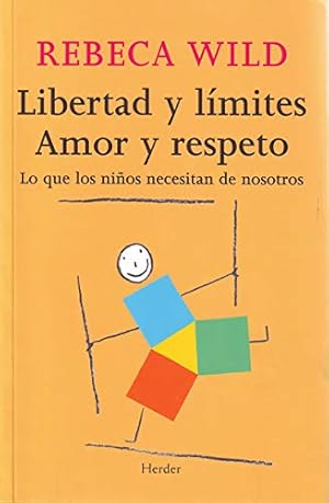 Bild des Verkufers fr Libertad y lmites. Amor y respeto: Amor Y Respeto/ Love and Respect zum Verkauf von WeBuyBooks