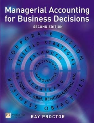 Bild des Verkufers fr Managerial Accounting for Business Decisions: 2nd illus zum Verkauf von WeBuyBooks