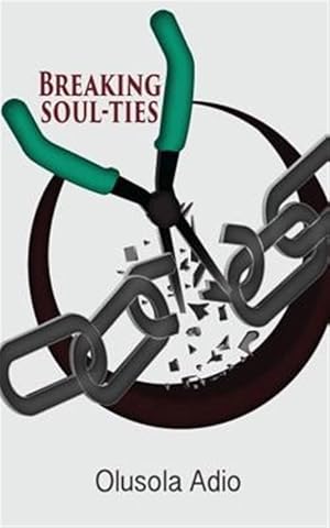 Seller image for Breaking Soul-ties for sale by GreatBookPricesUK