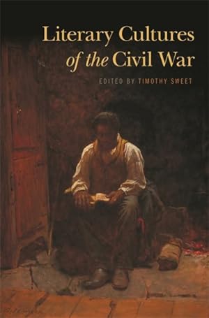Seller image for Literary Cultures of the Civil War for sale by GreatBookPricesUK