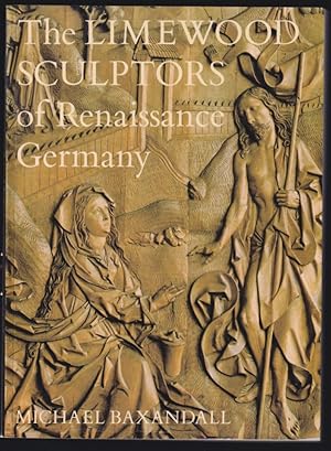 Bild des Verkufers fr The Limewood Sculptors of Renaissance Germany zum Verkauf von Invisible Books