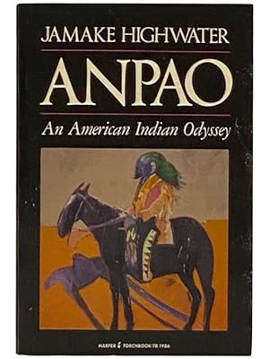 Seller image for Anpao: An American Indian Odyssey for sale by Yesterday's Muse, ABAA, ILAB, IOBA