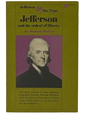 Immagine del venditore per Jefferson and the Ordeal of Liberty (Jefferson and His Time, Volume 3) venduto da Yesterday's Muse, ABAA, ILAB, IOBA