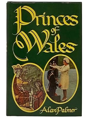 Seller image for Princes of Wales for sale by Yesterday's Muse, ABAA, ILAB, IOBA