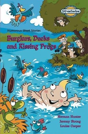 Seller image for Streetwise Burglars, Ducks and Kissing Frogs Access (LITERACY LAND) for sale by WeBuyBooks