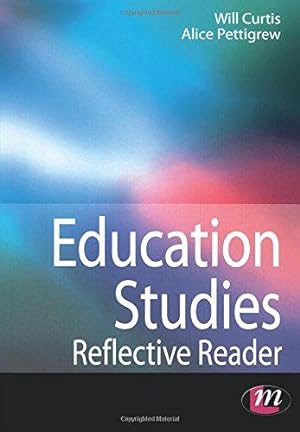 Bild des Verkufers fr Education Studies Reflective Reader (Education Studies Series) zum Verkauf von WeBuyBooks
