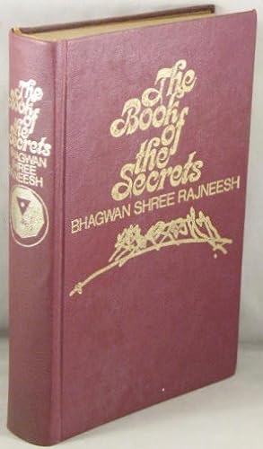 The Book of the Secrets - I [volume 1]; Discourses on "Vigyana Bhairava Tantra."