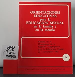 Imagen del vendedor de Orientaciones educativas para la educacin sexual en la familia y en la escuela a la venta por MONKEY LIBROS
