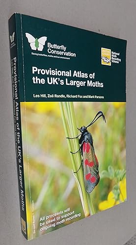 Immagine del venditore per Provisional Atlas of the UK's Larger Moths (Butterfly Conservation) venduto da Baggins Book Bazaar Ltd