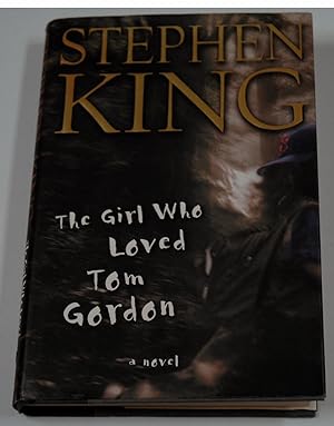 Seller image for The Girl Who Loved Tom Gordon (First printing) for sale by Preferred Books