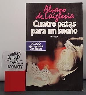 Seller image for Cuatro patas para un sueo for sale by MONKEY LIBROS