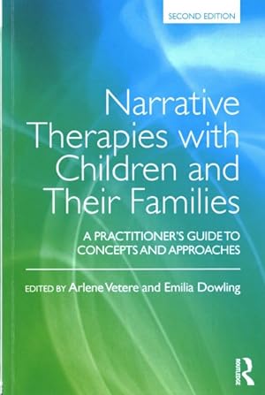 Imagen del vendedor de Narrative Therapies With Children and Their Families : A Practitioner's Guide to Concepts and Approaches a la venta por GreatBookPricesUK