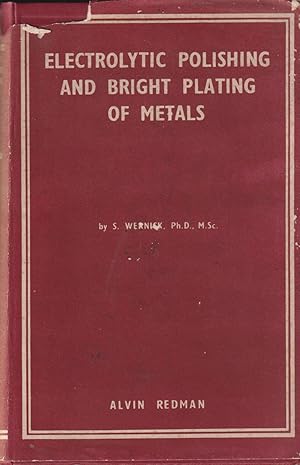 Imagen del vendedor de Electrolytic Polishing and Bright Plating of Metals a la venta por timkcbooks (Member of Booksellers Association)