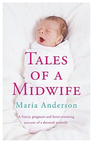 Bild des Verkufers fr Tales of a Midwife zum Verkauf von WeBuyBooks