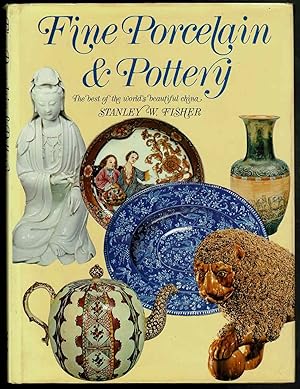 Seller image for Fine Porcelain & Pottery: The best of the world's beautiful china for sale by Lazy Letters Books