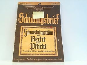 Bild des Verkufers fr Der Schulungsbrief. Berlin, VI. Jahrgang 6. Folge, 1939. Staatsbrgertum als Recht und Pflicht. zum Verkauf von Antiquariat Ehbrecht - Preis inkl. MwSt.