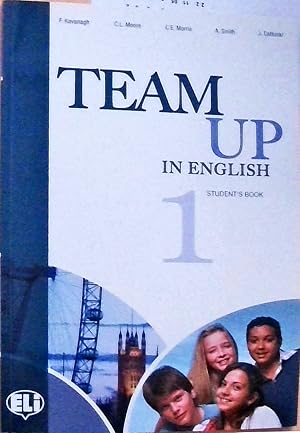 Bild des Verkufers fr Team up in English (Levels 1-4): Student's Book 1 zum Verkauf von Berliner Bchertisch eG