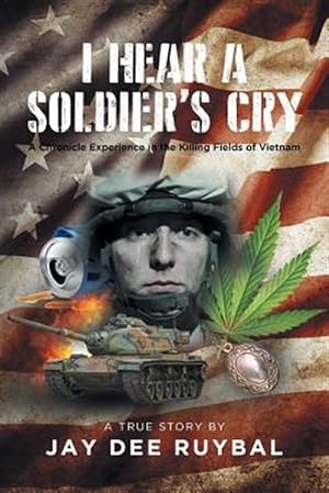 Seller image for I Hear a Soldier's Cry for sale by GreatBookPrices