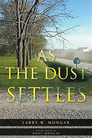 Seller image for As The Dust Settles for sale by GreatBookPricesUK
