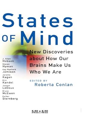 Imagen del vendedor de States of Mind : New Discoveries About How Our Brains Make Us Who We Are a la venta por GreatBookPrices