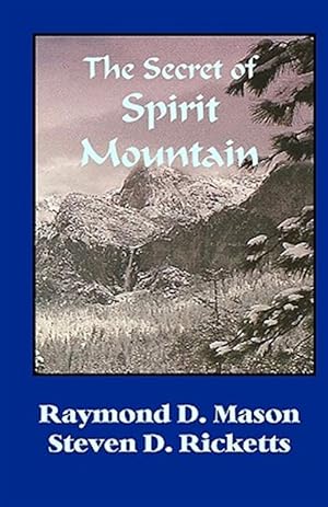 Bild des Verkufers fr Secret of Spirit Mountain zum Verkauf von GreatBookPrices