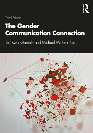 Seller image for The Gender Communication Connection by Gamble, Teri Kwal, Gamble, Michael W. [Paperback ] for sale by booksXpress