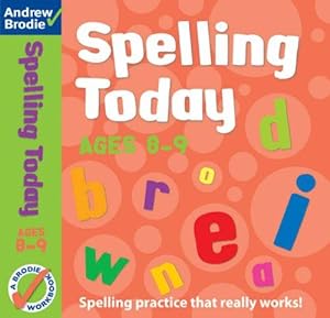 Seller image for Spelling Today for Ages 8-9 (Spelling Today) for sale by WeBuyBooks