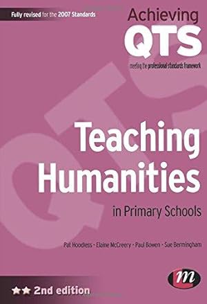 Bild des Verkufers fr Teaching Humanities in Primary Schools (Achieving QTS) zum Verkauf von WeBuyBooks