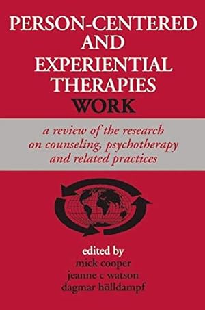 Immagine del venditore per Person-Centered and Experiential Therapies Work venduto da Reliant Bookstore