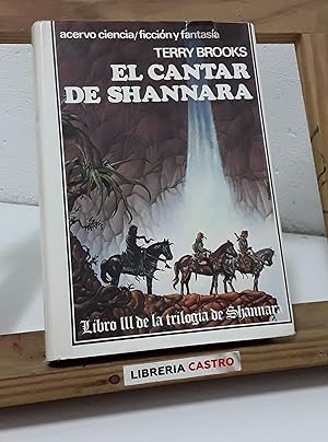 Imagen del vendedor de El Cantar de Shannara. Libro III de la triloga de Shannara a la venta por Librera Castro