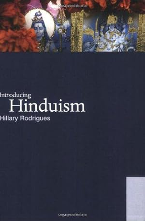 Imagen del vendedor de Introducing Hinduism (World Religions) a la venta por WeBuyBooks