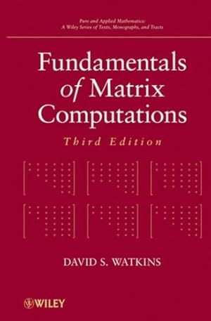 Immagine del venditore per Fundamentals of Matrix Computations by Watkins, David S. [Hardcover ] venduto da booksXpress