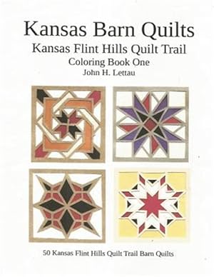 Image du vendeur pour Kansas Barn Quilts Coloring Book One mis en vente par GreatBookPrices