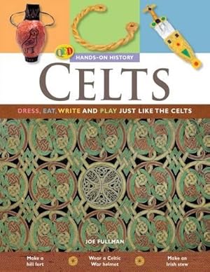 Bild des Verkufers fr Celts (Hands-on History) zum Verkauf von WeBuyBooks