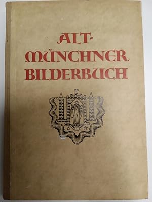 Immagine del venditore per Alt-Mnchner-Bilderbuch Ansichten aus dem alten Mnchen aus der Monacensia-Sammlung Zettler venduto da Allguer Online Antiquariat