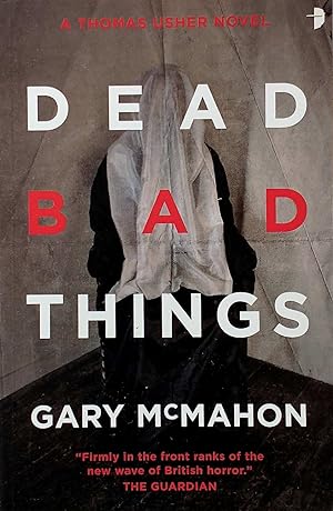 Bild des Verkufers fr Dead Bad Things: A Thomas Usher Novel zum Verkauf von Kayleighbug Books, IOBA