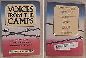 VOICES FROM THE CAMPS : INTERNMENT OF JAPANESE AMERICANS DURING WORLD WAR II SIGNED BY AUTHOR