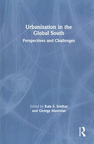 Seller image for Urbanisation in the Global South : Perspectives and Challenges for sale by GreatBookPricesUK