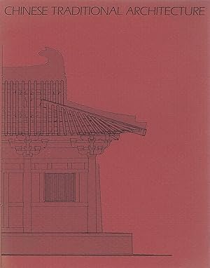 Seller image for CHINESE TRADITIONAL ARCHITECTURE for sale by Columbia Books, ABAA/ILAB, MWABA