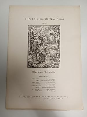 Bilder zur Kunstbetrachtung. 1. Reihe Altdeutsche Holzschnitte (Dürer, Cranach, Weidnitz, Huber)
