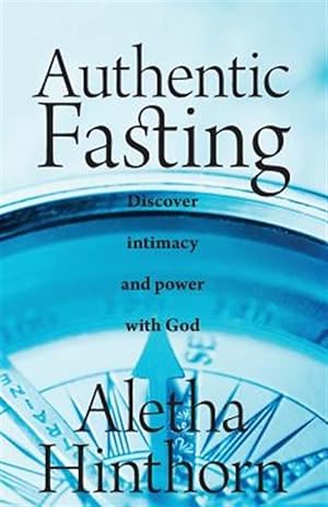 Image du vendeur pour Authentic Fasting mis en vente par GreatBookPrices