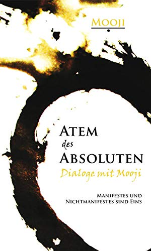 Seller image for Mooji: Atem des Absoluten - Dialoge mit Mooji for sale by WeBuyBooks