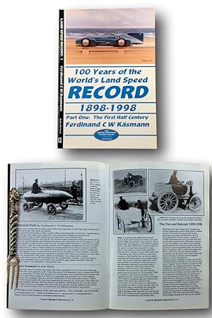 Seller image for 100 Years of the World's Land Speed Record 1898-1998 Part One The First Half Century for sale by John  L. Capes (Books) Established 1969