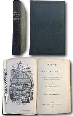 Seller image for LECTURES ON ELECTRICITY : Comprising Galvanism,Magnetism,Electr-Magnetism, Magnet-and Thermo-Electricity. by for sale by John  L. Capes (Books) Established 1969