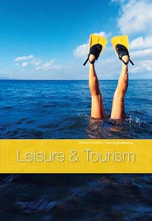 Immagine del venditore per How to Get Ahead in Leisure and Tourism (Raintree: How to Get Ahead In. S) venduto da WeBuyBooks